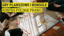Gry planszowe i konsole w pubie kontra polskie prawo