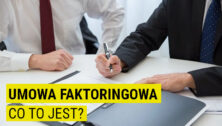 Jak wygląda umowa faktoringu? Wzór [PDF]