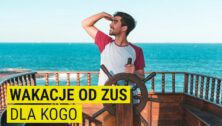Jak długie są Wakacje od ZUS w 2026?