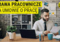 jakie prawa ma pracownik na umowie o pracę