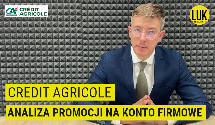 credit agricole promocja konto firmowe